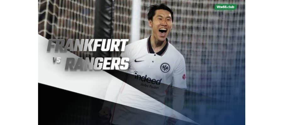 dự đoán Eintracht Frankfurt vs Rangers
