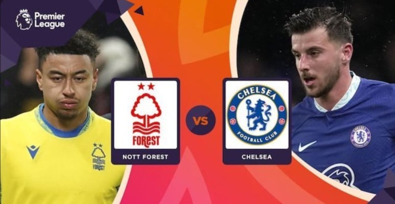 Dự đoán Nottingham Forest vs Chelsea 23h30 ngày 1/1/2023