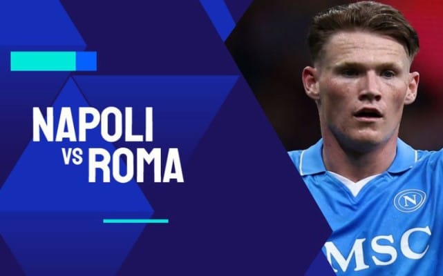 Soi kèo trận Napoli vs AS Roma Serie A 2024/25 lúc 00h00 ngày 25/11/2024