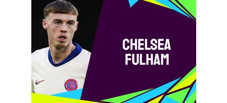 Soi kèo trận Chelsea vs Fulham EPL 2024/2025 lúc 22h00 ngày 26/12/2024