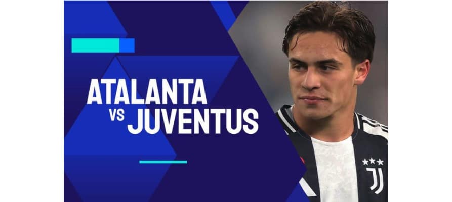 Soi kèo trận Atalanta vs Juventus lúc 02h45 ngày 15/01/2025