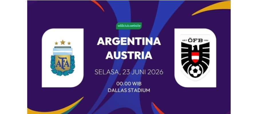 Soi kèo Argentina vs Áo lúc 00h00 ngày 23/06/2026