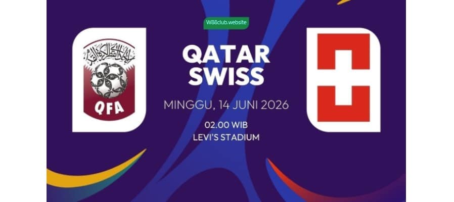 Soi kèo Qatar vs Thuỵ Sĩ lúc 02h00 ngày 14/06/2026