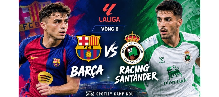 Dự đoán trận đấu Barcelona vs Racing Santander ngày 17/9 /2022