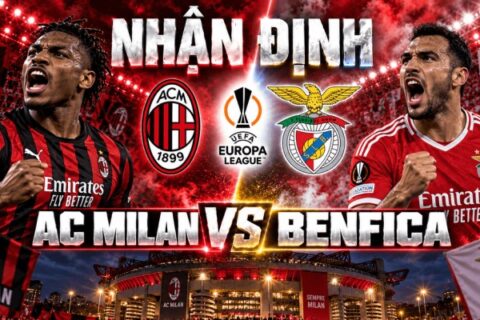 Dự đoán trận đấu AC Milan vs Benfica 02h00 ngày 17/9/2026