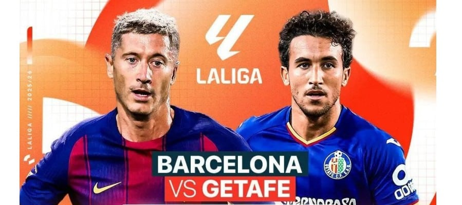 Dự đoán trận Barcelona vs Getafe 23h30 ngày 10/10/2026